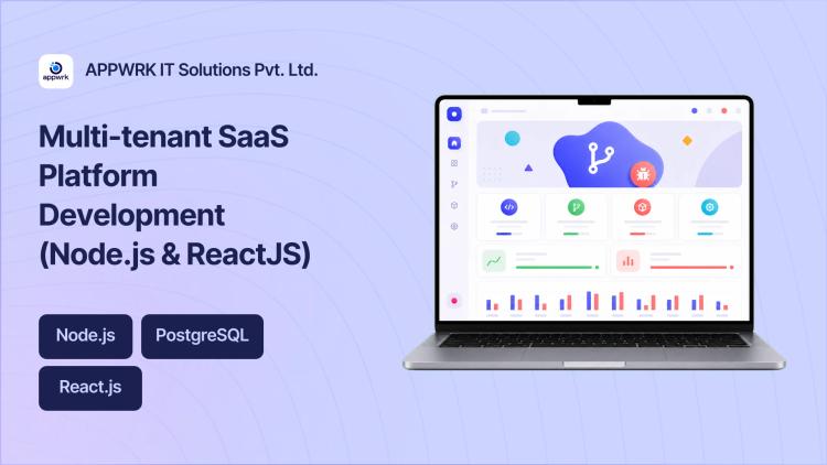 Preview of the Multi-tenant SaaS Platform Development (Node.js & ReactJS)