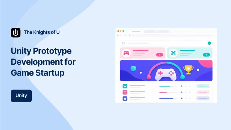 Preview of the Unity Prototype Development for Game Startup