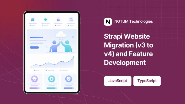 Preview of the Strapi Website Migration (v3 to v4) and Feature Development