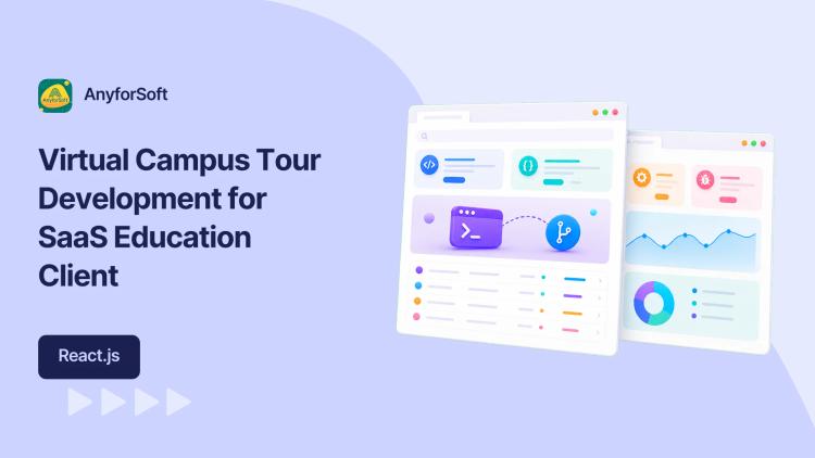 Preview of the Virtual Campus Tour Development for SaaS Education Client