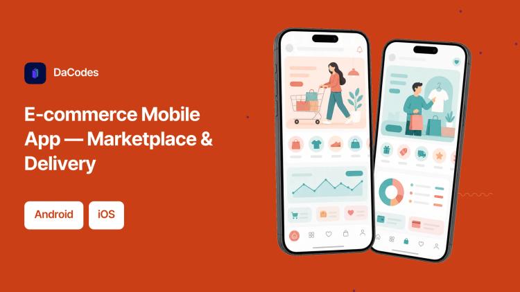 Preview of the Mobile App Development for E‑commerce Platform (Marketplace & Delivery)