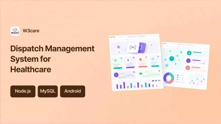 Preview of the Dispatch Management System for Healthcare