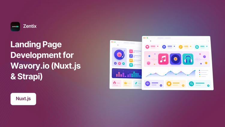 Preview of the Landing Page Development for Wavory.io (Nuxt.js & Strapi)
