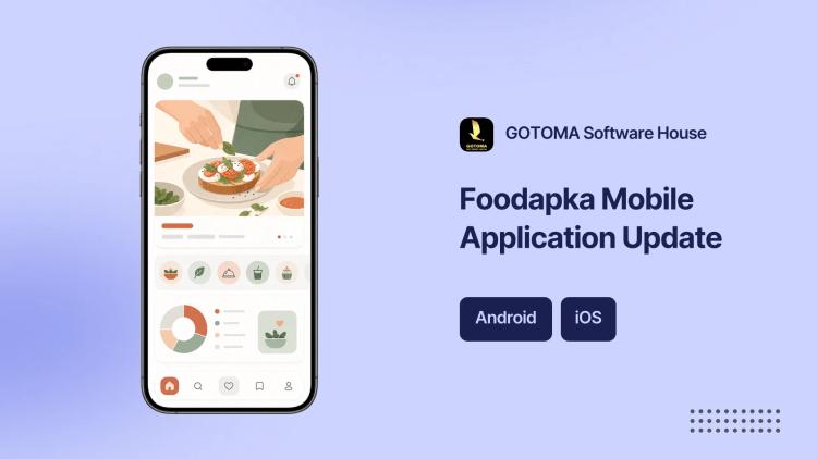 Preview of the Foodapka Mobile App Update & Optimization