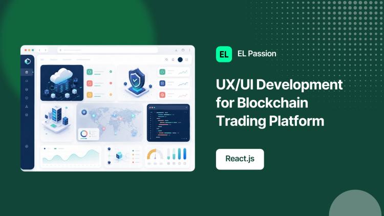 Preview of the UX/UI Development for Blockchain Trading Platform