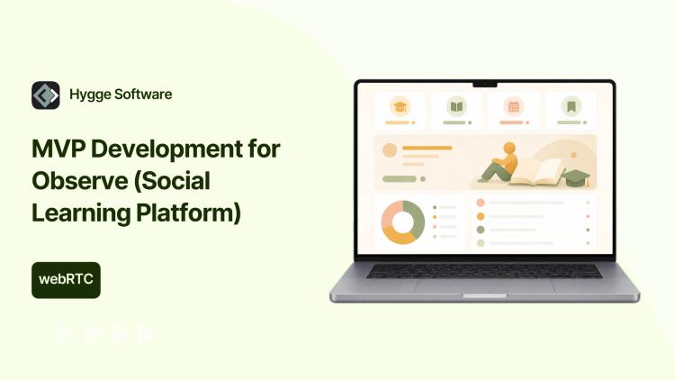 Preview of the MVP Development for Observe (Social Learning Platform)