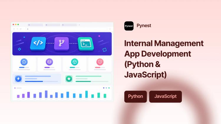 Preview of the Internal Management App Development (Python & JavaScript)