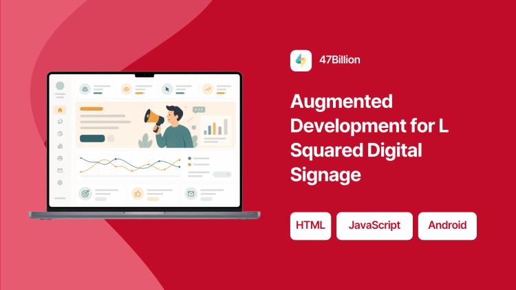 Preview of the Augmented Development for L Squared Digital Signage