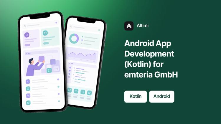 Preview of the Android App Development (Kotlin) for emteria GmbH