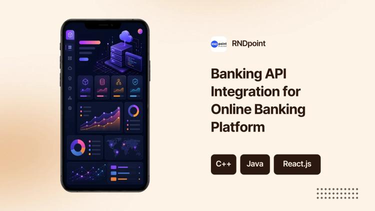 Preview of the Banking API Integration for Online Banking Platform