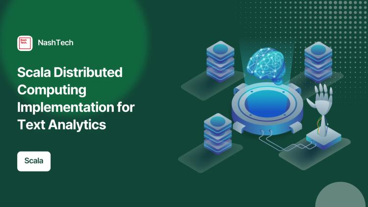 Preview of the Scala Distributed Computing Implementation for Text Analytics