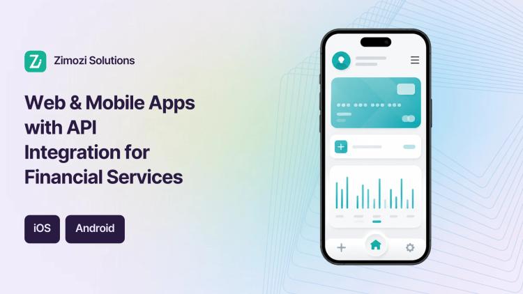Preview of the Web & Mobile Apps with API Integration for Financial Services