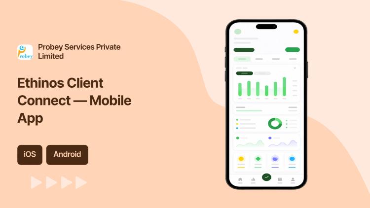 Preview of the Ethinos Client Connect — Mobile App