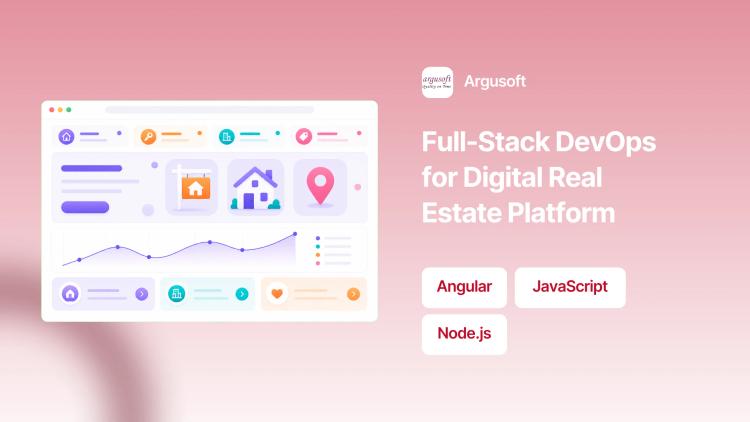 Preview of the Full-Stack DevOps for Digital Real Estate Platform