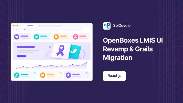 Preview of the OpenBoxes LMIS Modernization and Grails Migration