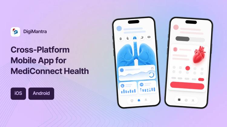 Preview of the Cross-Platform Mobile App for MediConnect Health