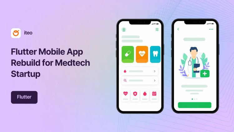 Preview of the Flutter Mobile App Rebuild for Medtech Startup
