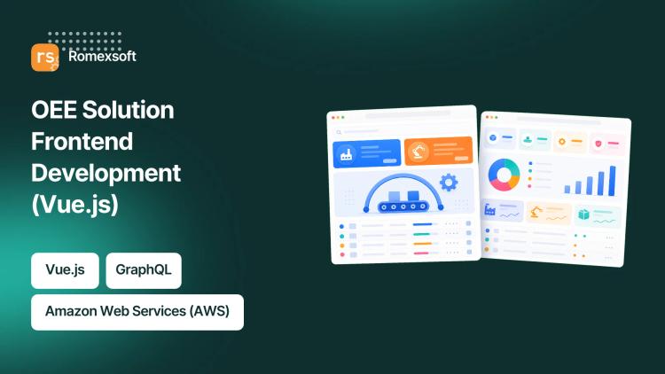 Preview of the OEE Solution Frontend Development (Vue.js)