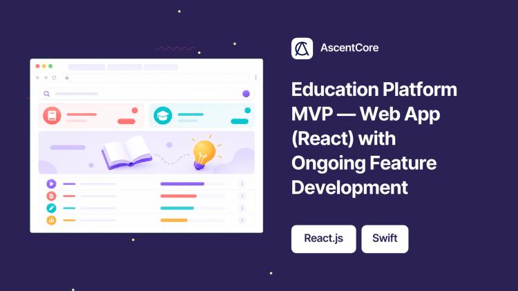 Preview of the Education Platform MVP — Web App (React) with Ongoing Feature Development