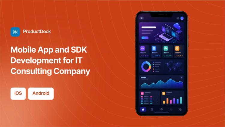 Preview of the Mobile App and SDK Development for IT Consulting Company