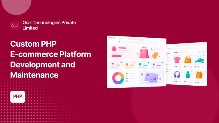 Custom PHP E-commerce Platform Development and Maintenance image
