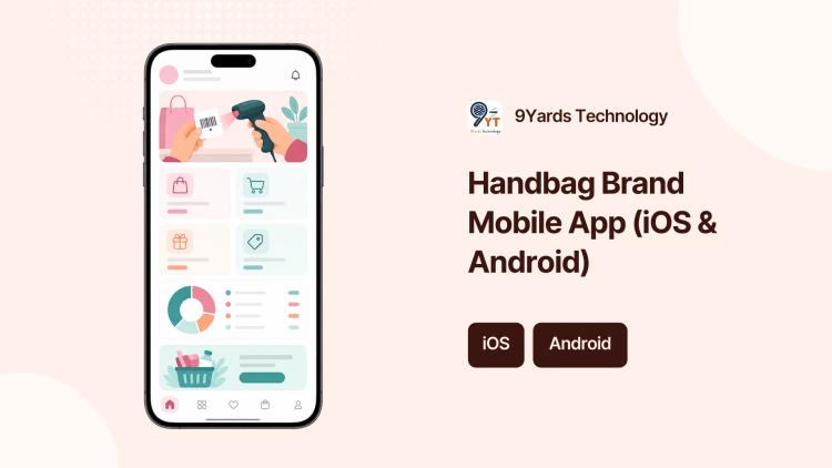 Preview of the Handbag Brand Mobile App (iOS & Android)