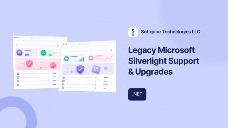 Preview of the Legacy Microsoft Silverlight Support & Upgrades