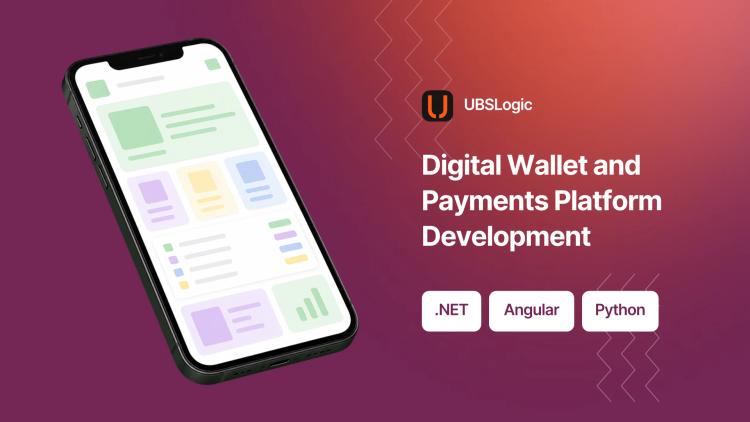Preview of the Digital Wallet and Payments Platform Development