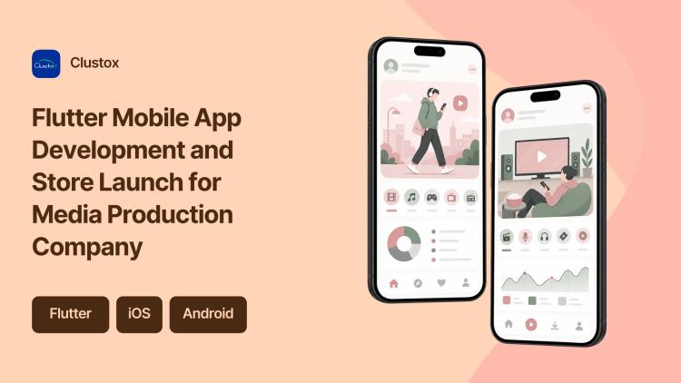 Preview of the Flutter Mobile App Development and Store Launch for Media Production Company