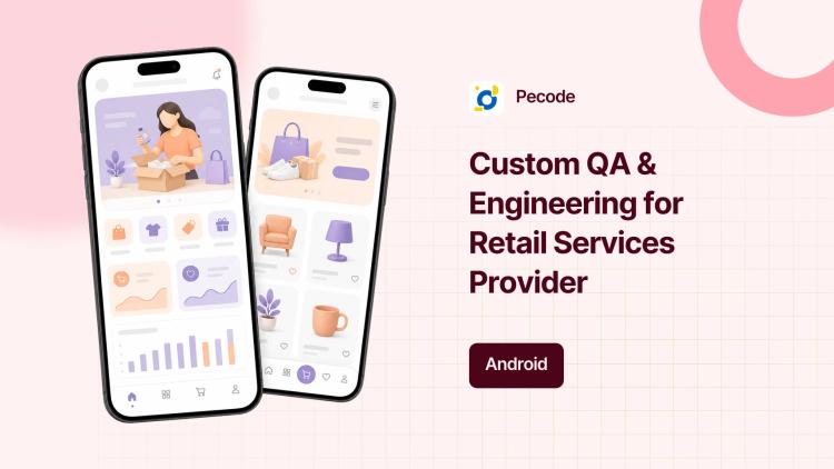 Preview of the Custom QA & Engineering for Retail Services Provider