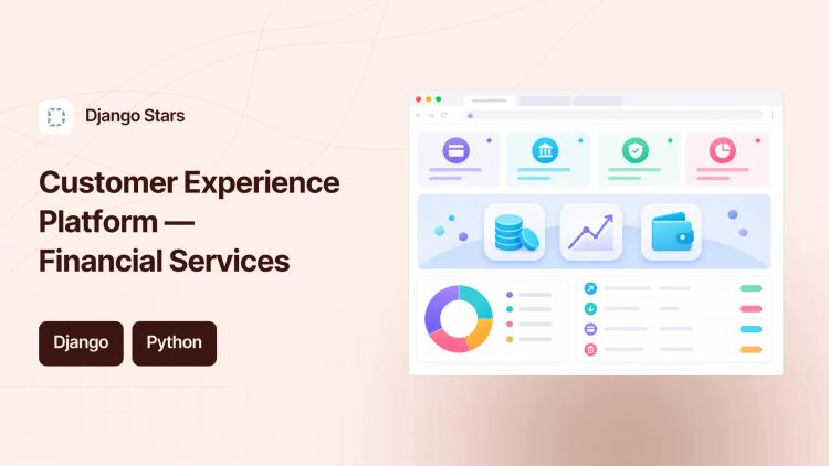 Preview of the Customer Experience Platform Development for Financial Services
