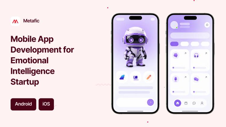 Preview of the Mobile App Development for Emotional Intelligence Startup