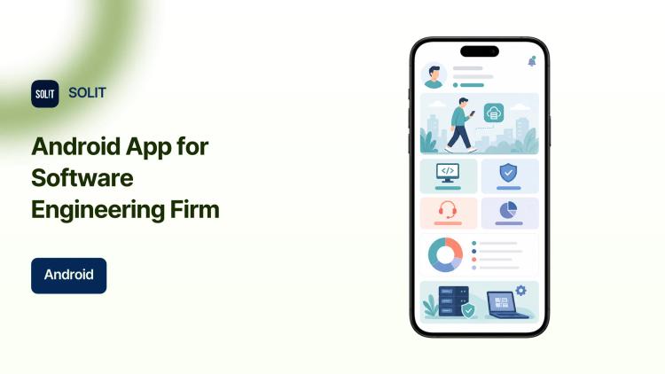 Preview of the Android Mobile App Development for Software Engineering Company