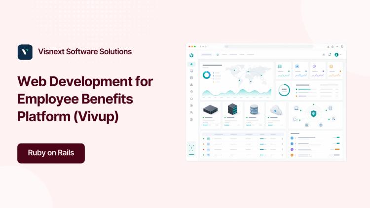 Preview of the Web Development for Employee Benefits Platform (Vivup)