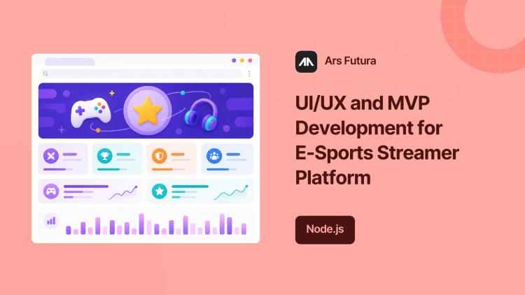 Preview of the UI/UX and MVP Development for E-Sports Streamer Platform