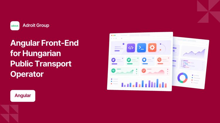 Preview of the Angular Front-End for Hungarian Public Transport Operator