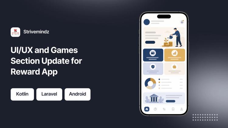 Preview of the UI/UX and Games Section Update for Reward App