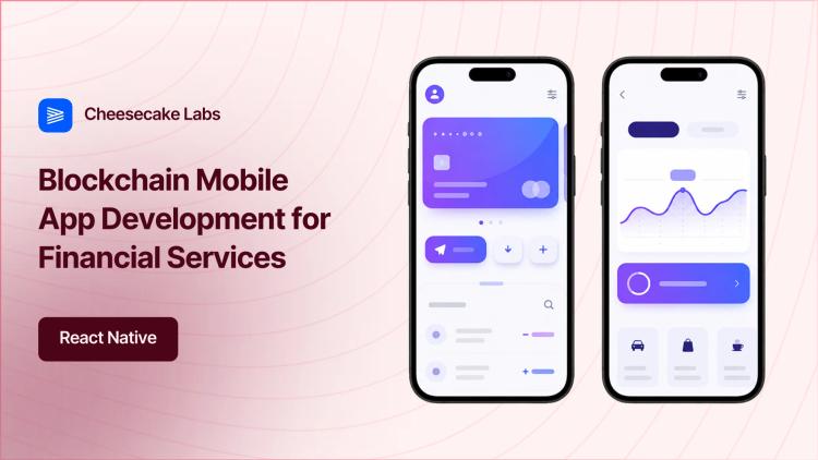 Preview of the Blockchain Mobile App Development for Financial Services