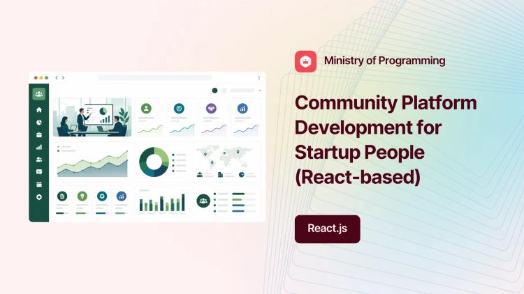 Preview of the Community Platform Development for Startup People (React-based)