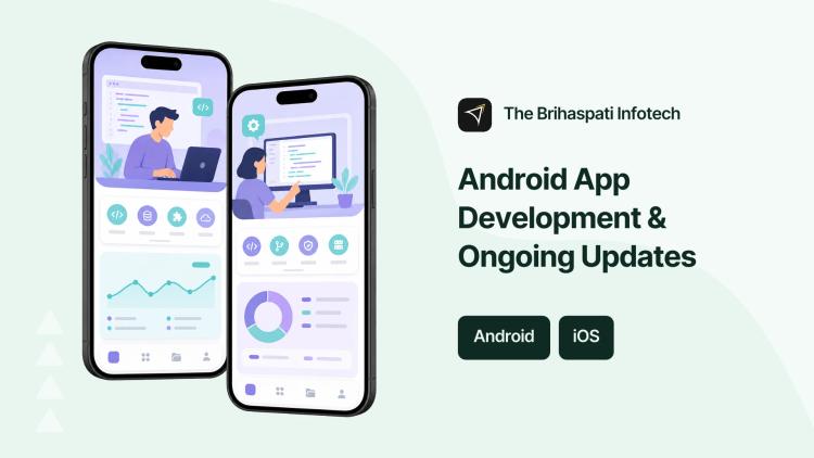 Preview of the Native Android Development and Ongoing Mobile App Enhancements