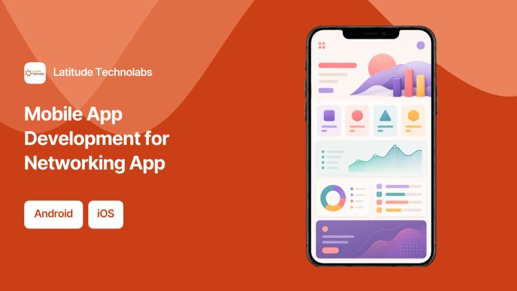Preview of the Mobile App Development for Networking App