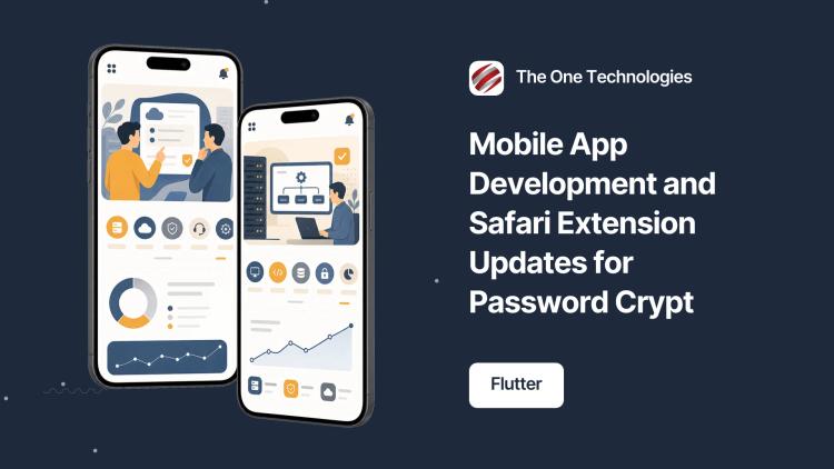 Preview of the Mobile App Development and Safari Extension Updates for Password Crypt