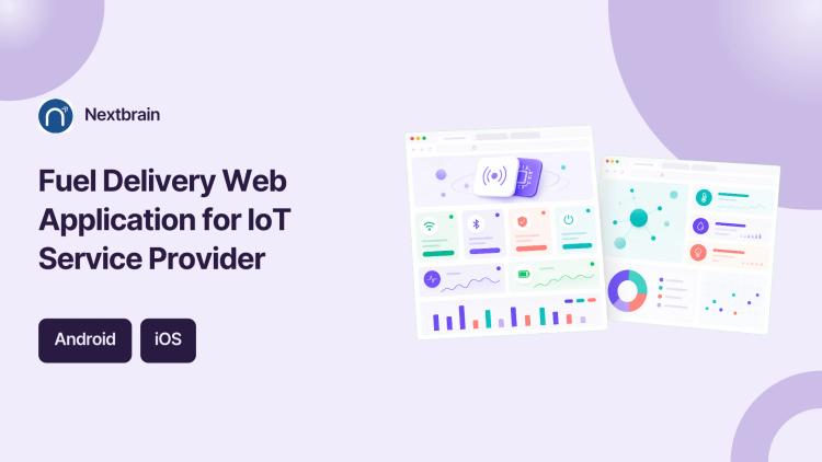 Preview of the Fuel Delivery Web Application for IoT Service Provider