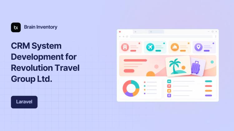 Preview of the CRM System Development for Revolution Travel Group Ltd.
