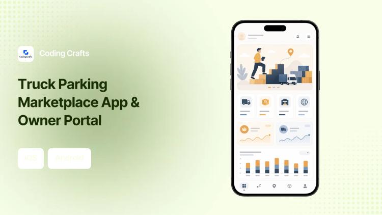 Preview of the Truck Parking Marketplace: Mobile & Web Platform