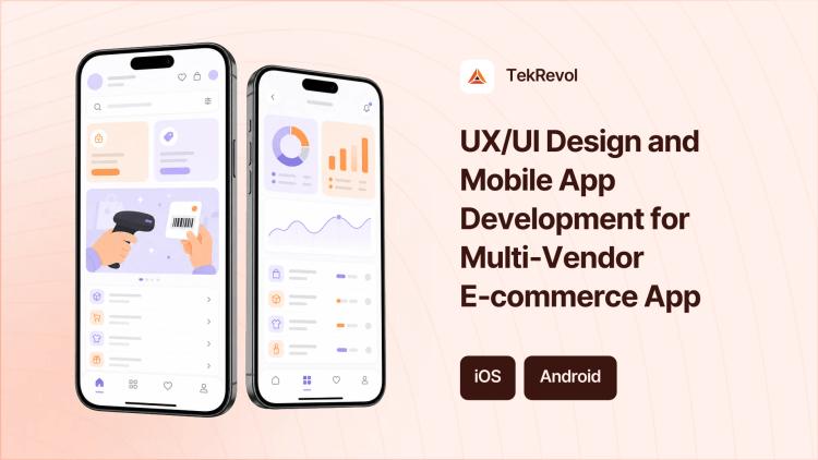 Preview of the UX/UI Design and Mobile App Development for Multi‑Vendor E‑commerce App