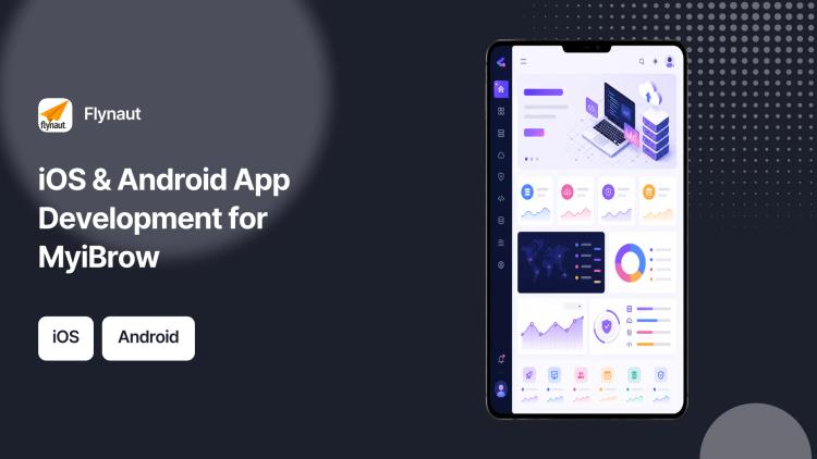 Preview of the iOS & Android App Development for MyiBrow