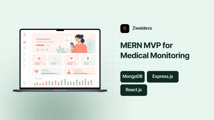 Preview of the Full-Stack MERN MVP for Medical Monitoring Tool