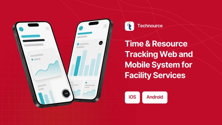 Preview of the Time & Resource Tracking Web and Mobile System for Facility Services
