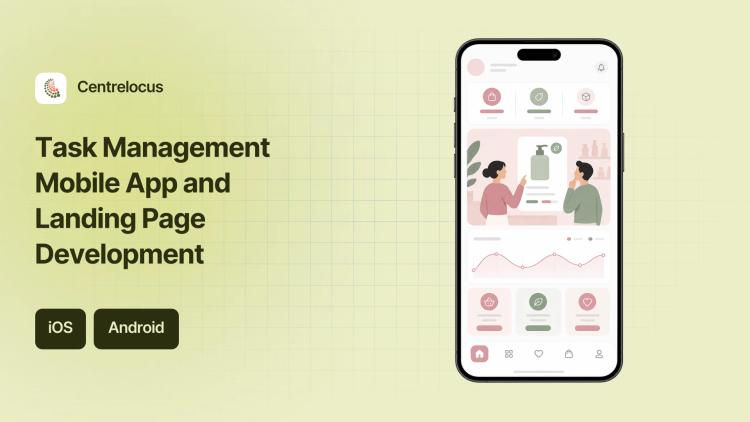 Preview of the Task Management Mobile App and Landing Page Development